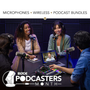 Rode Podcasters Month Promotion